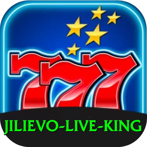 Jilievo Live King - 2